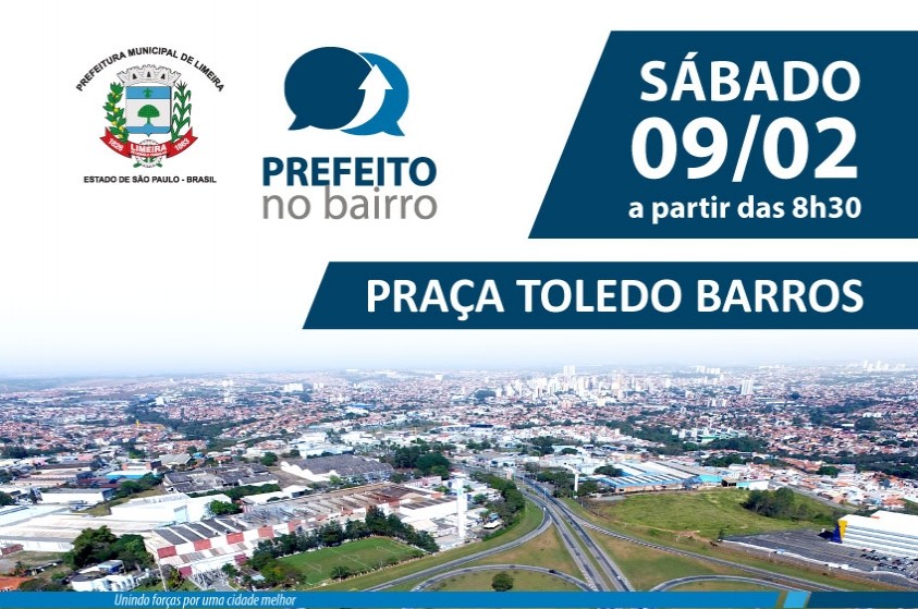 Prefeito no Bairro de 2019 começa na Praça Toledo Barros